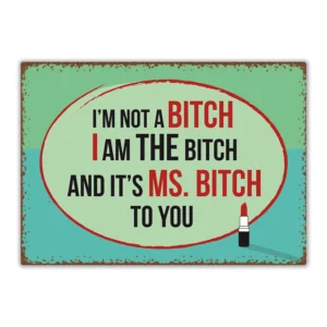 Wandbord 'I'm not a bitch'