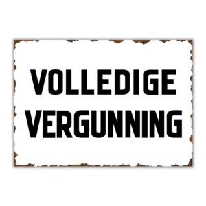 Wandbord 'Volledige vergunning'