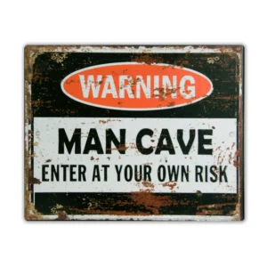 Wandbord 'Warning - MANCAVE - Enter at your own risk'