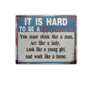 Wandbord 'It is hard to be a woman'