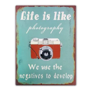 Wandbord 'Life is like photography'