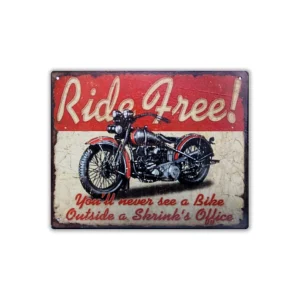 Wandbord 'Ride free - You'll never see a bike outside a shrink's office'