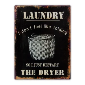 Wandbord 'Laundry - I don't feel like folding'