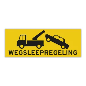 Waarschuwingsbord 'Wegsleepregeling'